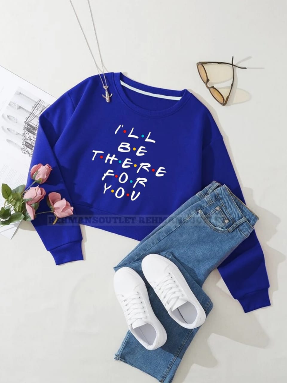 royal blue sweatshirt with i will be there for you
