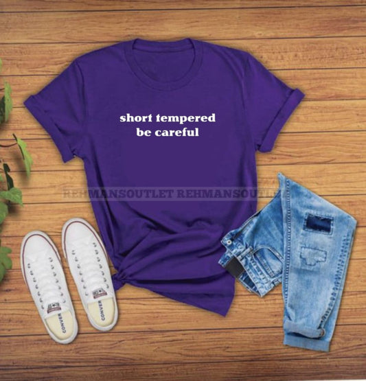 purple tee with short tempered be careful