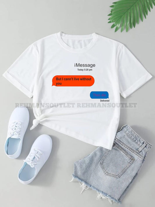 white tee with iMessage text
